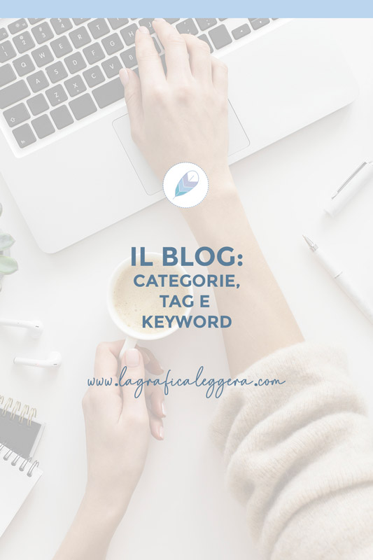 Il Blog: categorie, tag e keyword